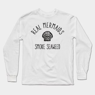 Mermaids Smoke Seaweed Long Sleeve T-Shirt